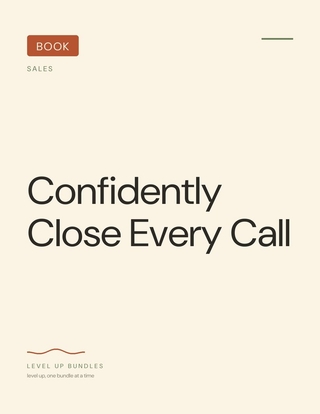 Confidently Close Every Call - Ebook