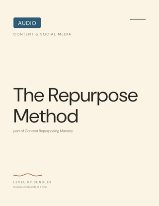 The Repurpose Method