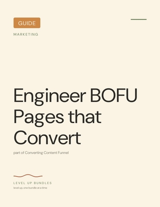 Engineer BOFU Pages that Convert