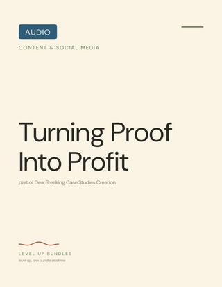 Turning Proof Into Profit