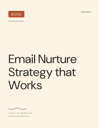 Email Nurture Strategy that Works