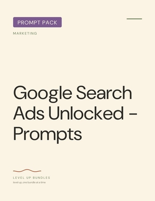 Google Search Ads Unlocked - Prompts