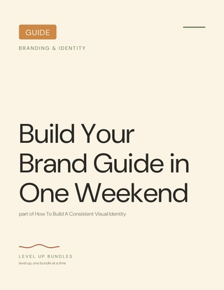 Build Your Brand Guide in One Weekend