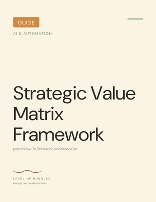 Strategic Value Matrix Framework