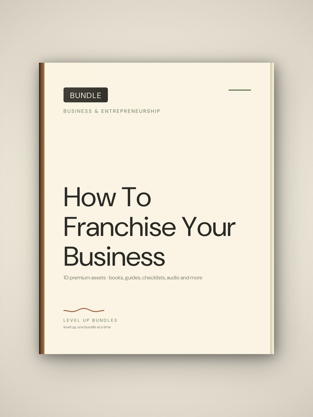 How To Franchise Your Business