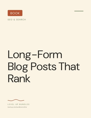 Long-Form Blog Posts That Rank