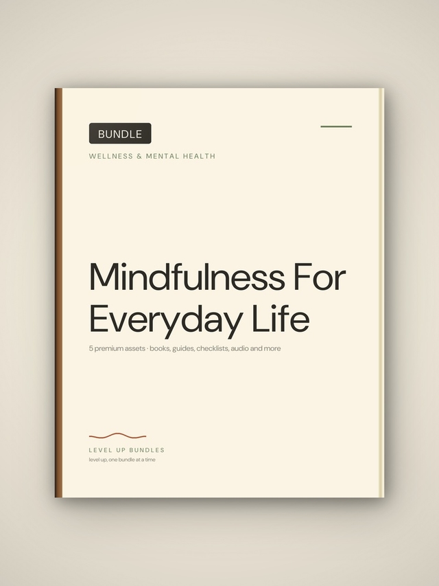 Mindfulness For Everyday Life
