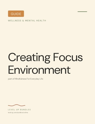 Creating Focus Environment