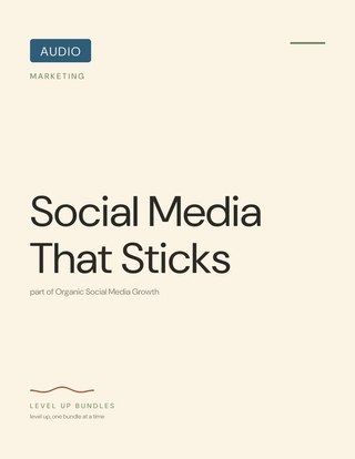 Social Media That Sticks