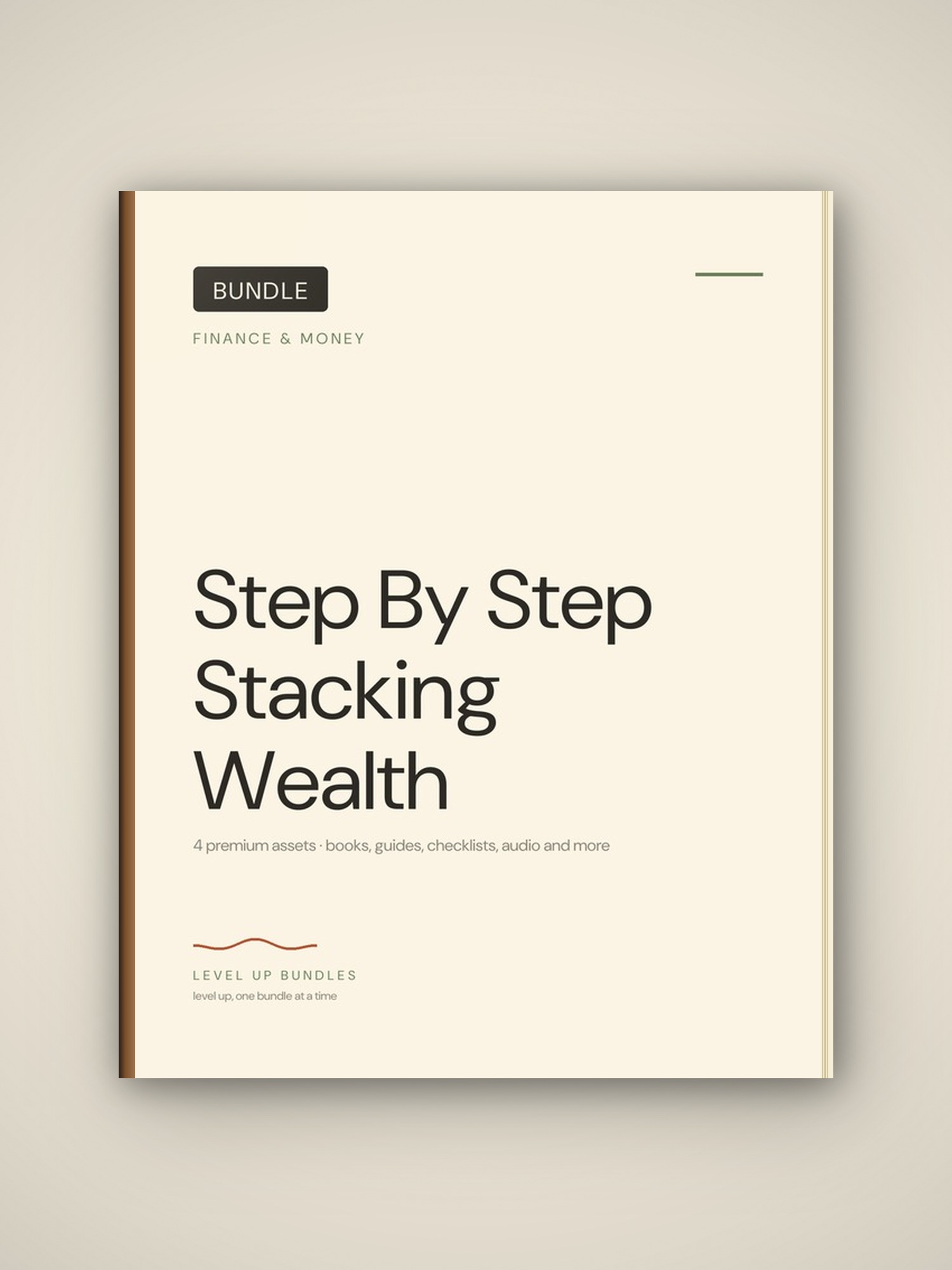 Step-By-Step Stacking Wealth