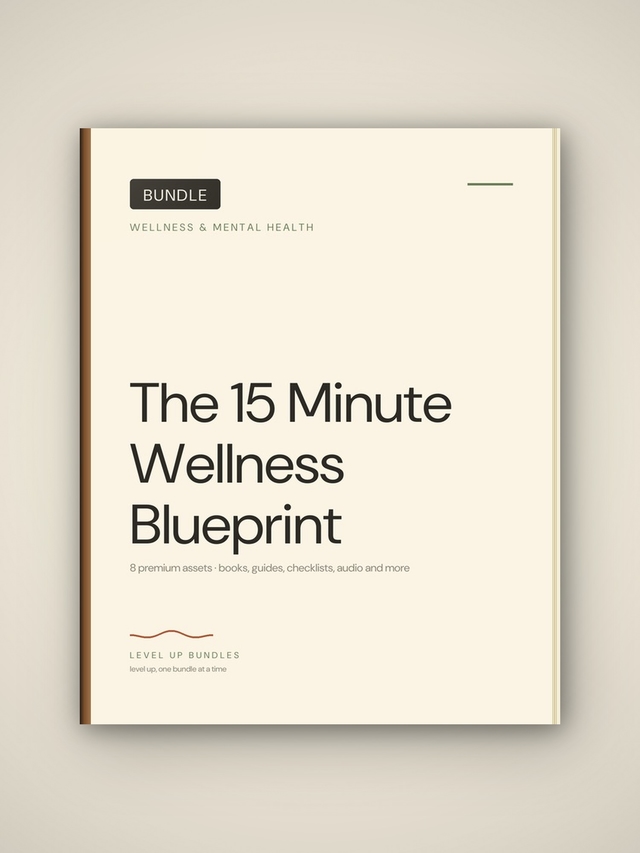The 15 Minute Wellness Blueprint