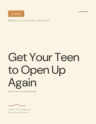 Get Your Teen to Open Up Again