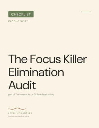 The Focus Killer Elimination Audit
