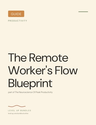The Remote Worker's Flow Blueprint