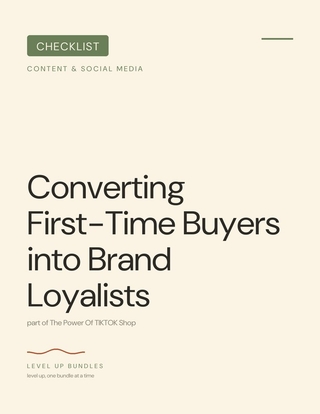 Converting First-Time Buyers into Brand Loyalists