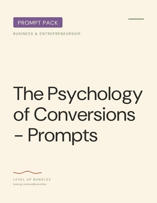 The Psychology of Conversions - Prompts