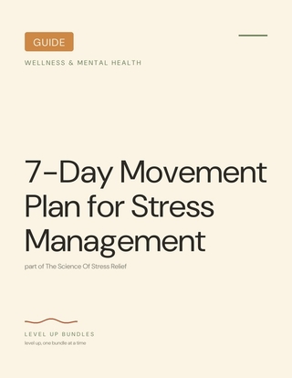 7-Day Movement Plan for Stress Management