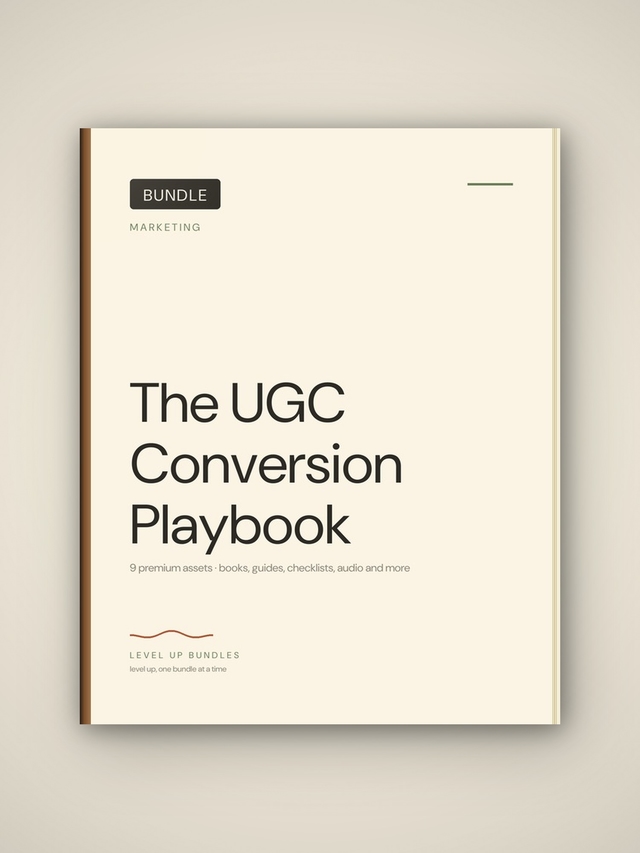 The UGC Conversion Playbook
