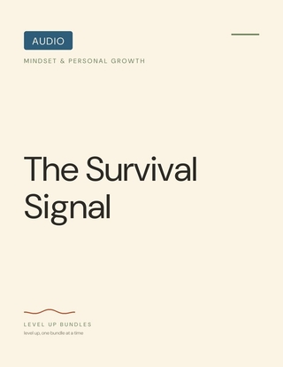 The Survival Signal