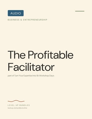 The Profitable Facilitator